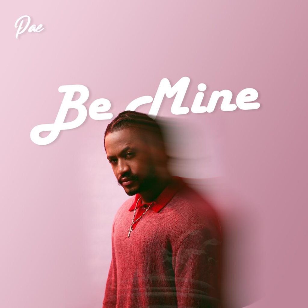 Pae - Be Mine